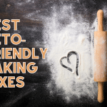 10 Must-Try and Best keto-friendly baking mixes for Perfect Low-Carb Baking